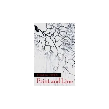 Kniha Point and Line - Field, Thalia (Brown University)