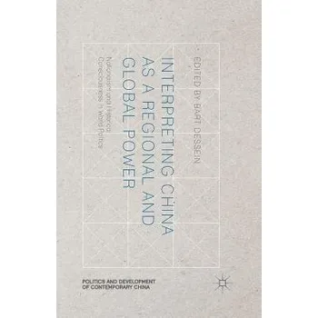 Učebnice Interpreting China as a Regional and Global Power