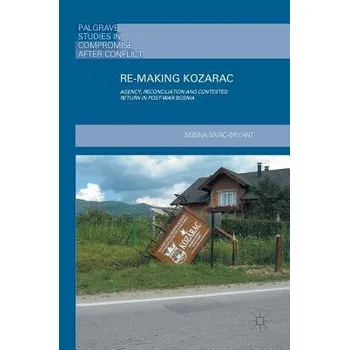 Učebnice Re-Making Kozarac - Sivac-Bryant, Sebina