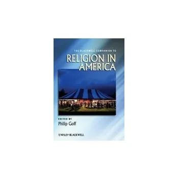 Kniha Blackwell Companion to Religion in America