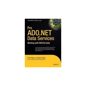Technika Pro ADO.NET Data Services - Shaw, John a Evans, Gary