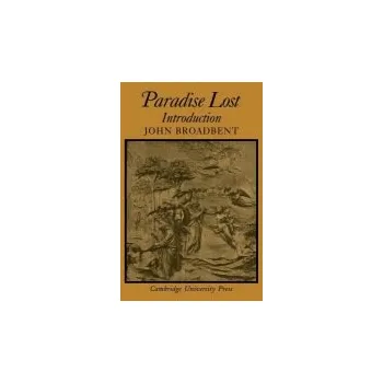 Paradise Lost: Introduction - Broadbent, John