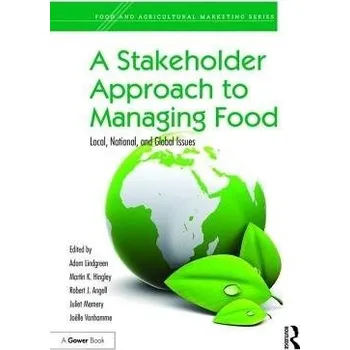 Stakeholder Approach to Managing Food