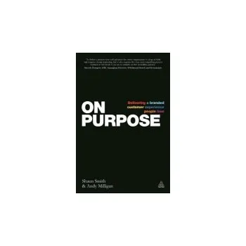 On Purpose - Smith, Shaun a Milligan, Andy