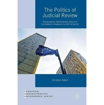 Učebnice Politics of Judicial Review - Adam, Christian