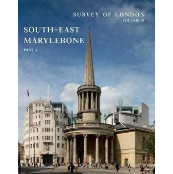 Survey of London: South-East Marylebone