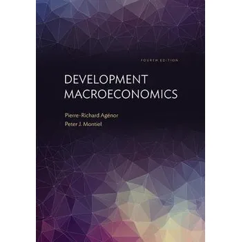 Development Macroeconomics - Agenor, Pierre-Richard a Montiel, Peter J.