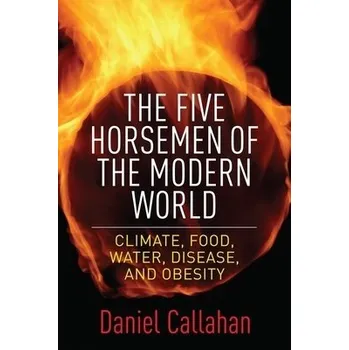 Učebnice Five Horsemen of the Modern World - Callahan, Daniel