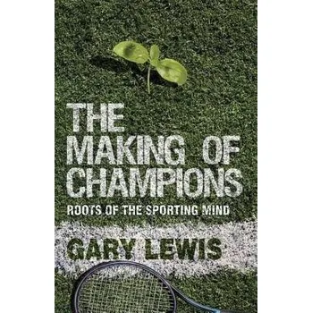 Učebnice Making of Champions - Lewis, G.