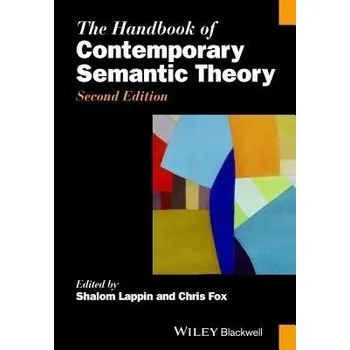 Kniha Handbook of Contemporary Semantic Theory - Lappin, Shalom (Kings College, London, UK) a Fox, Chris (University of Essex, UK)
