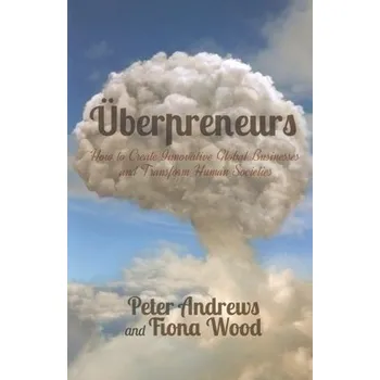 Kniha Uberpreneurs - Andrews, Peter a Wood, Fiona