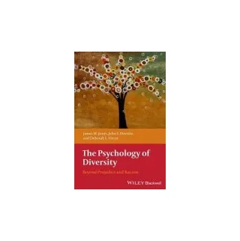 Kniha Psychology of Diversity - Jones, James M. (University of Delaware, USA) a Dovidio, John F. (University of Connecticut, USA) a Vietze, Deborah L. (The City College of New York, USA)