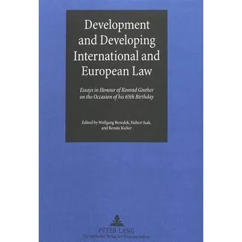 Development and Developing International and European Law