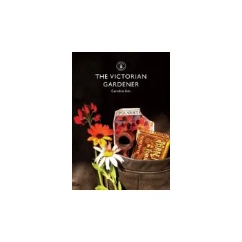 Victorian Gardener - Ikin, Caroline