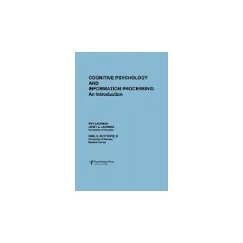 Cognitive Psychology and Information Processing - Lachman, R. a Lachman, J. L. a Butterfield, E. C.
