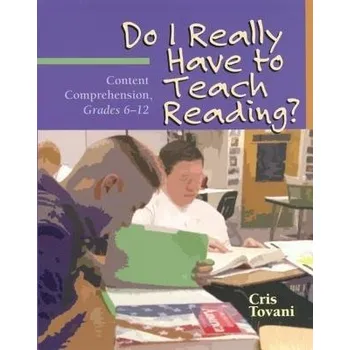 Kniha Do I Really Have to Teach Reading? - Tovani, Cris