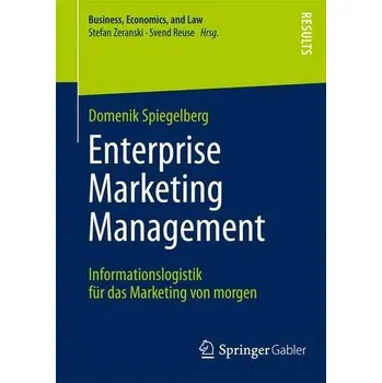 Enterprise Marketing Management - Spiegelberg, Domenik