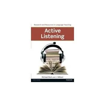 Active Listening - Rost, Michael a Wilson, J.J. (Western New Mexico University, USA)