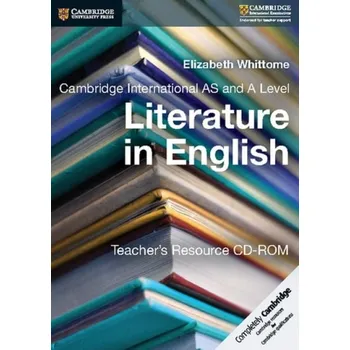Anglický jazyk Cambridge International AS and A Level Literature in English Teacher's Resource CD-ROM - Whittome, Elizabeth