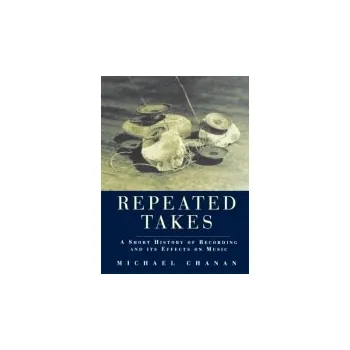 Repeated Takes - Chanan, Michael