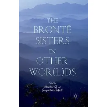 Kniha Bronte Sisters in Other Wor(l)ds