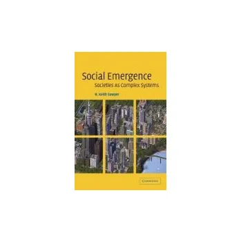 Social Emergence - Sawyer, R. Keith (Washington University, St Louis)