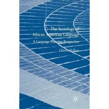 Učebnice Sociology of African American Language - DeBose, C.