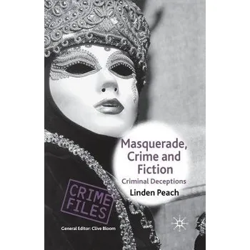 Učebnice Masquerade, Crime and Fiction - Peach, L.