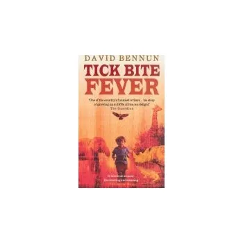 Kniha Tick Bite Fever - Bennun, David