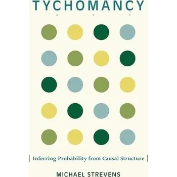 Tychomancy - Strevens, Michael