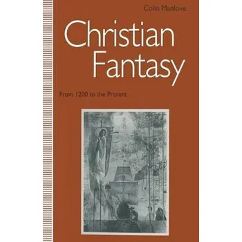 Kniha Christian Fantasy - Manlove, Colin N.