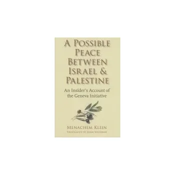 Učebnice Possible Peace Between Israel and Palestine - Klein, Menachem