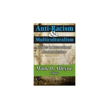 Kniha Anti-racism and Multiculturalism - Alleyne, Mark