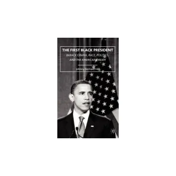 Učebnice First Black President - Hill, J.