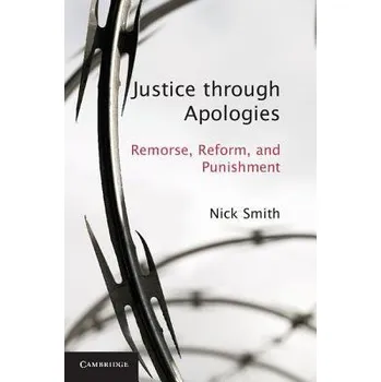 Justice through Apologies - Smith, Nick (University of New Hampshire)
