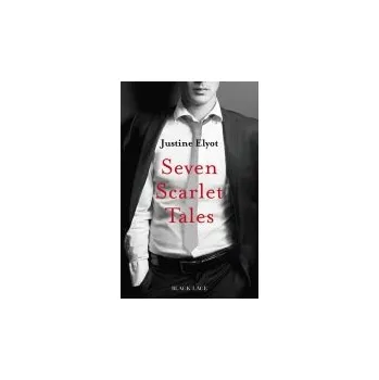 Kniha Seven Scarlet Tales - Elyot, Justine