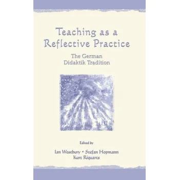 Kniha Teaching As A Reflective Practice