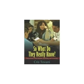 Kniha So What Do They Really Know? - Tovani, Cris