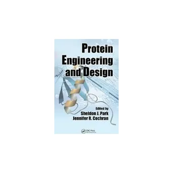 Kniha Protein Engineering and Design