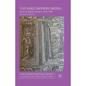 Kniha Early Modern Medea - Heavey, K.