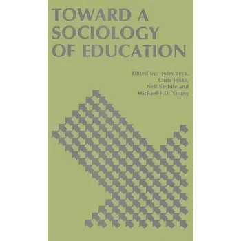 Kniha Toward a Sociology of Education - Beck, John