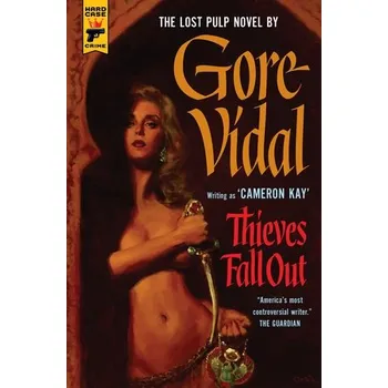 Thieves Fall Out - Vidal, Gore