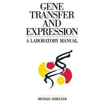 Učebnice Gene Transfer and Expression - Kriegler, Michael