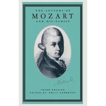 Učebnice Letters of Mozart and his Family - Mozart, Wolfgang Amadeus a Sadie, Stanley a Smart, Fiona