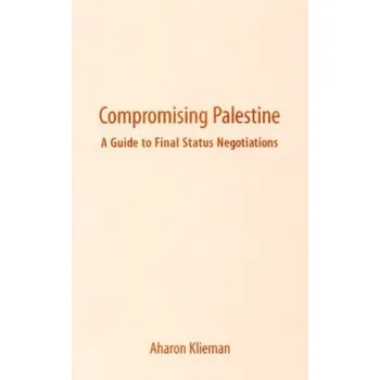 Učebnice Compromising Palestine - Klieman, Aharon