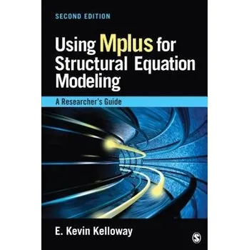 Using Mplus for Structural Equation Modeling - Kelloway, E . Kevin