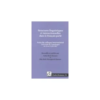 Francouzský jazyk Structures linguistiques et interactionelles dans le francais parle. - Berit Hansen, Anita