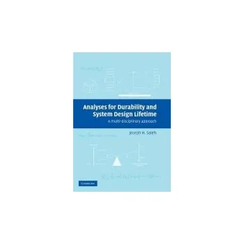 Analyses for Durability and System Design Lifetime - Saleh, Joseph H. (Georgia Institute of Technology)