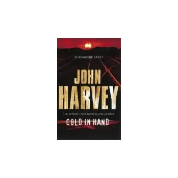 Kniha Cold In Hand - Harvey, John