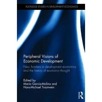 Peripheral Visions of Economic Development